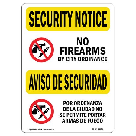 SIGNMISSION Safety Sign, OSHA SECURITY NOTICE, 5" Height, 7" Width, No Firearms By City Bilingual, Landscape OS-SN-D-57-L-11603